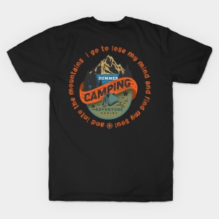 And into the forest i go to lose my mind and find my soul T-Shirt